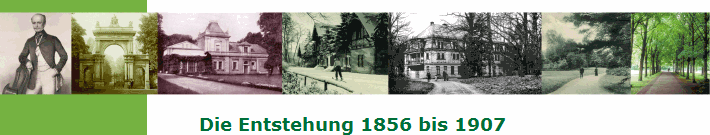 Die Entstehung 1856 bis 1907